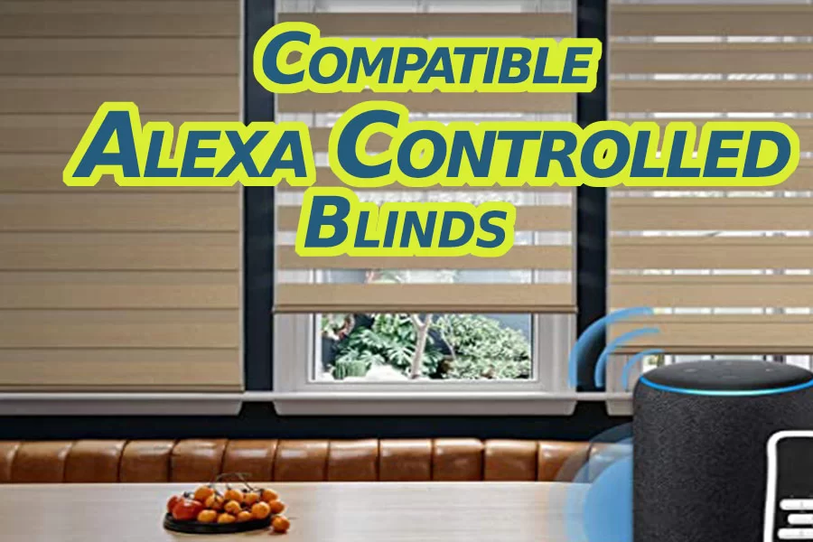 Compatible Alexa Controlled Blinds