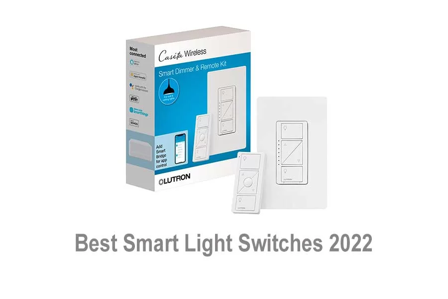 Best Smart Light Switches 2022