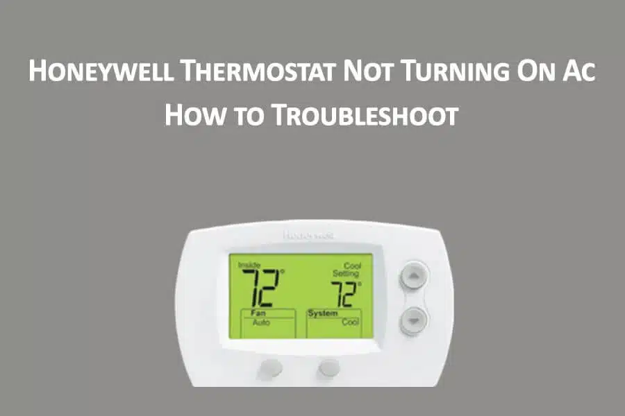 Honeywell Thermostat Not Turning On Ac