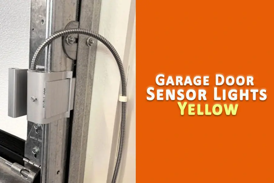 Garage Door Sensor Lights Yellow