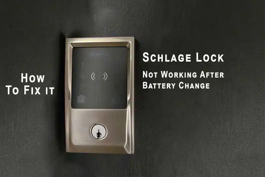 Schlage Lock Not Working After Battery Change Fixed