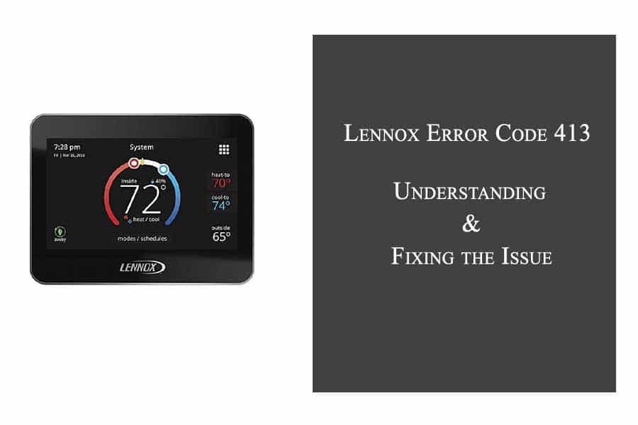 Lennox Error Code 413