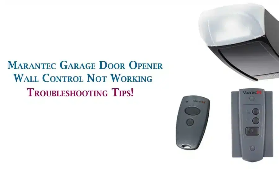 Marantec Garage Door Opener Wall Control Not Working (1)