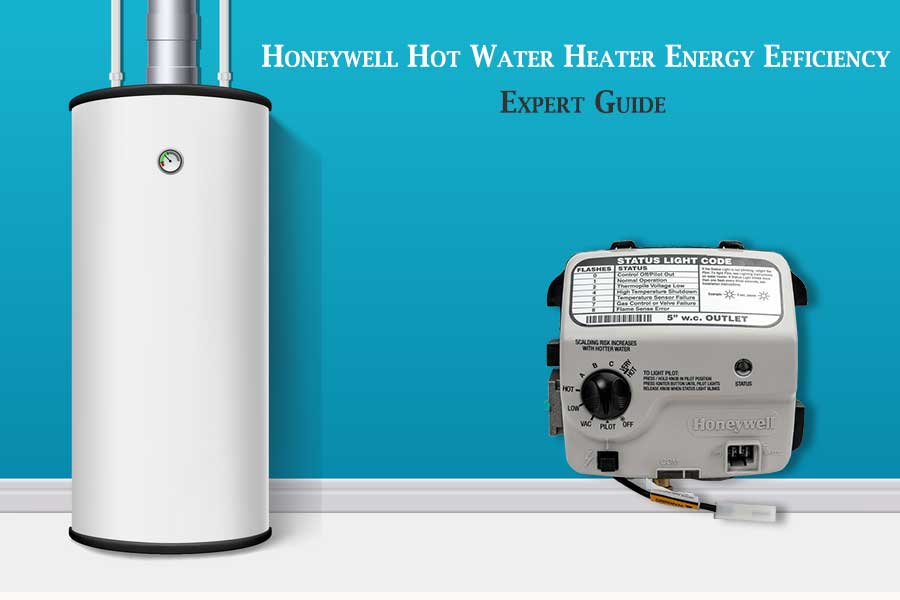 Honeywell Hot Water Heater Energy Efficiency