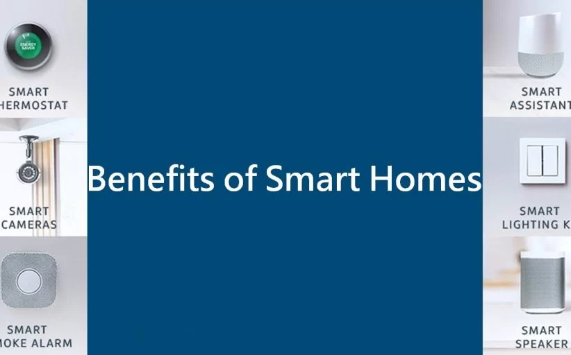 Benefits of Smart Homes