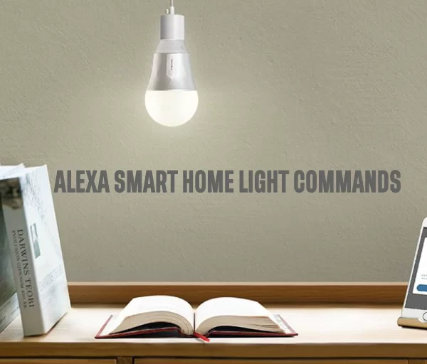 Alexa Smart Home Light Commands