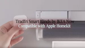 Tradfri Smart Blinds by IKEA Now Compatible with Apple Homekit