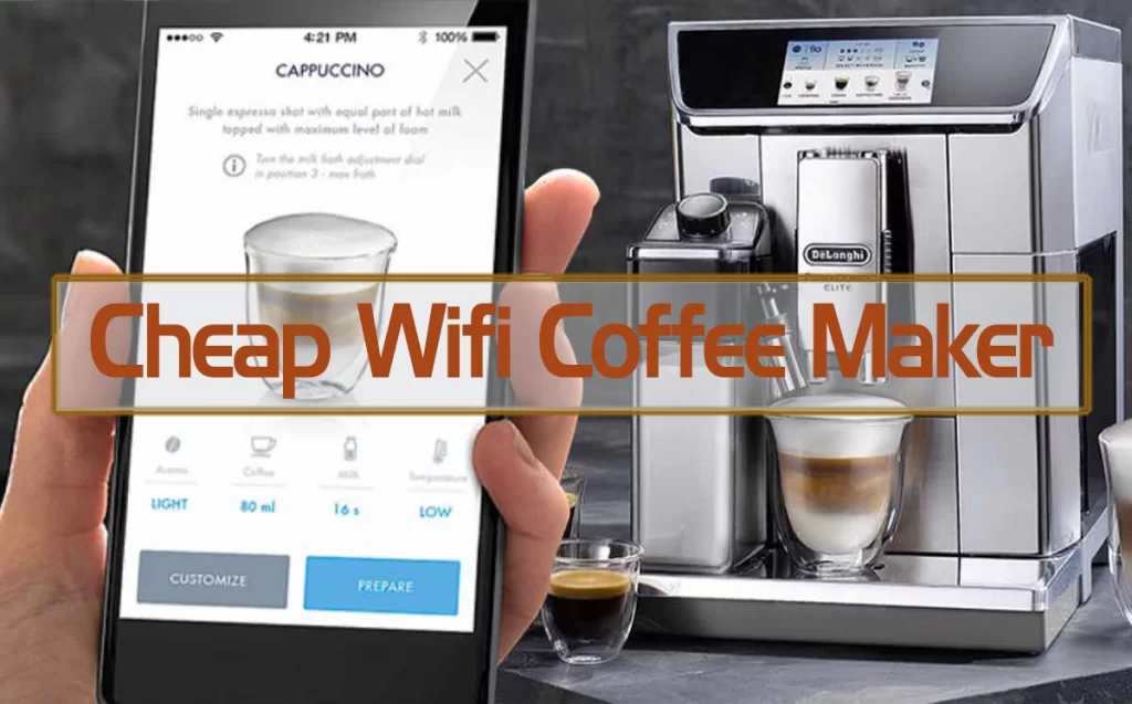 Cheap Wifi Coffee Maker