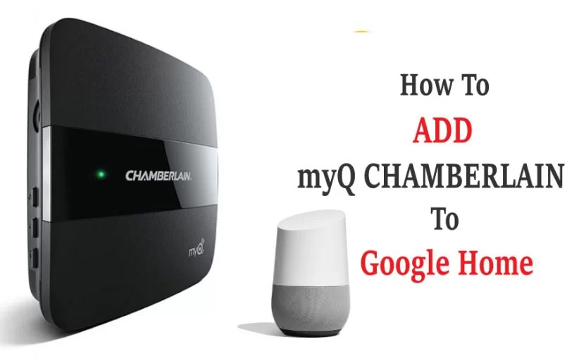 How To Add myQ To Google Home