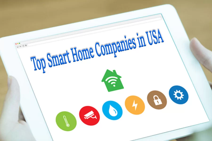 Top Smart Home Companies in USA