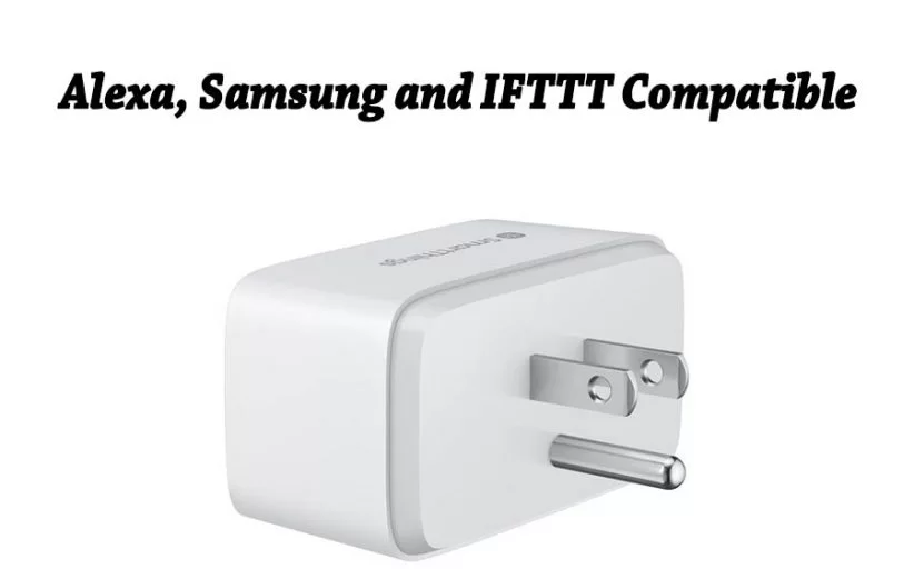 If You Want Alexa, Smartthings And IFTTT Support What Smart Plugs Would You Buy?