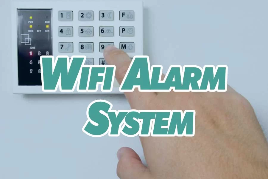 wifi alarm system