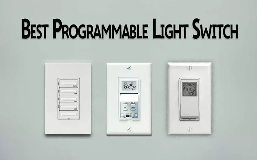 Best Programmable Light Switch