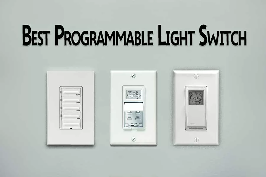 Best Programmable Light Switch