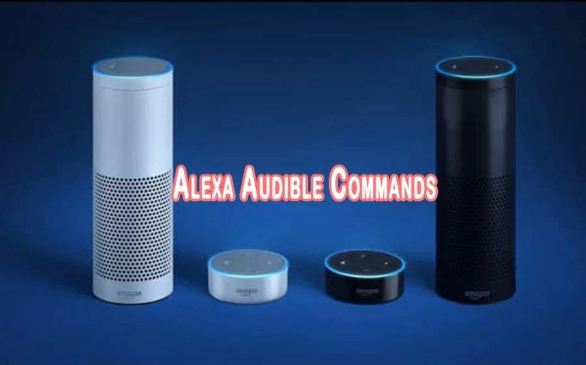 Alexa Audible Commands