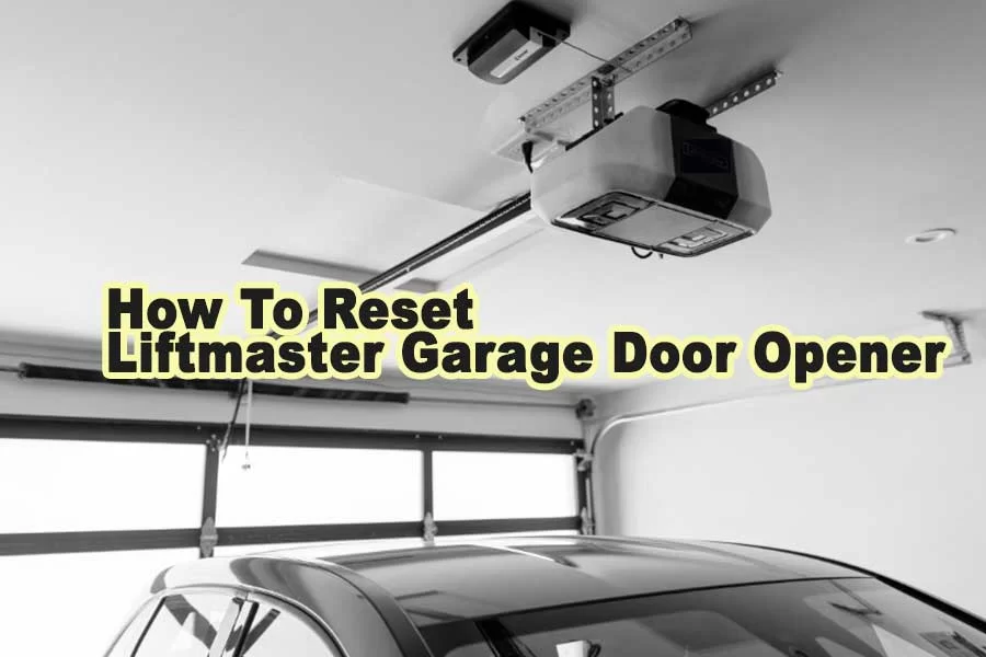 Reset Liftmaster Garage Door Opener, How To Reset Liftmaster Garage Door Opener Code