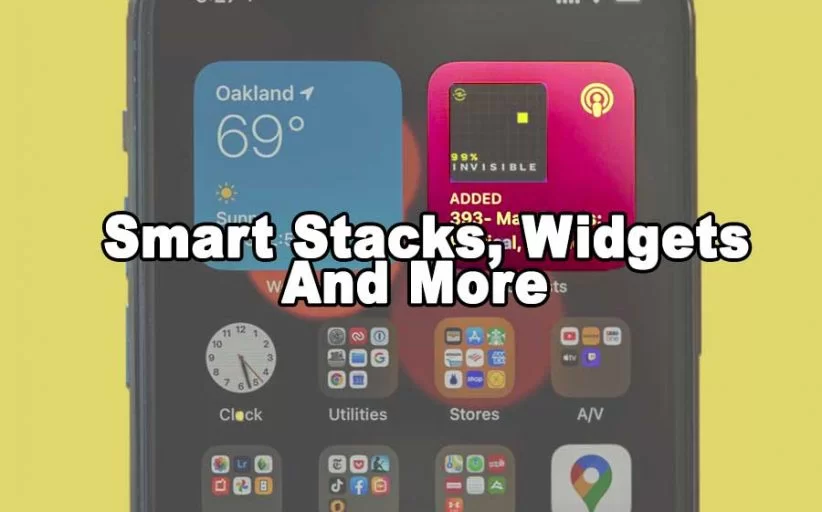 New To 14 With IOS Learn How To Master Smart Stacks, Widgets, And More