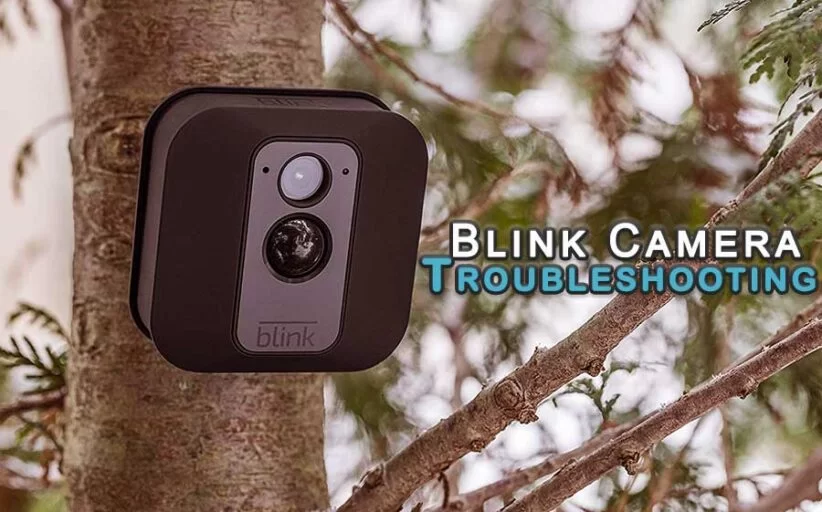 Blink Camera Troubleshooting