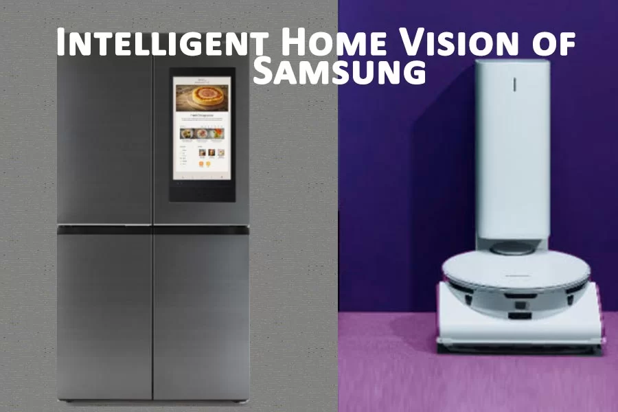 The Intelligent Home Vision of Samsung Includes Smarter Fridges and Vacuums