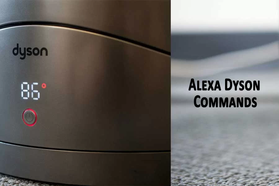 Alexa Dyson Commands