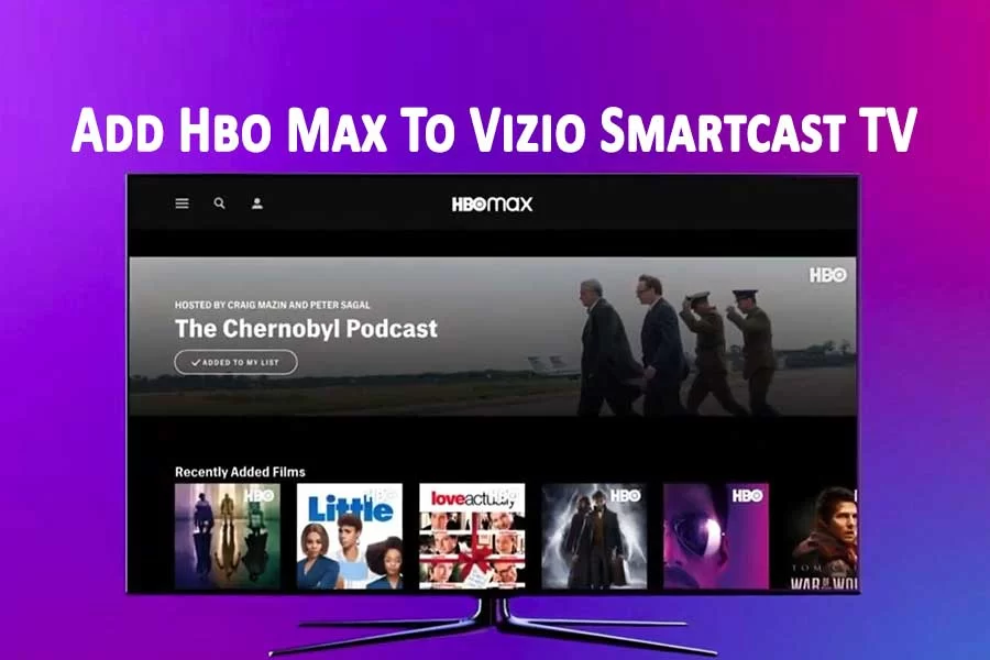 Add Hbo Max To Vizio Smartcast TV