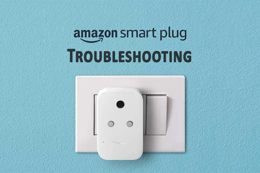 Amazon Smart Plug Troubleshooting 1