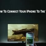 How To Connect Your IPhone To The TV