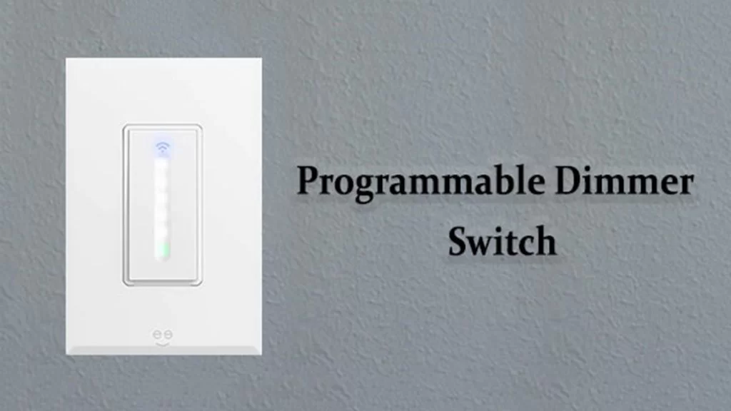 Programmable Dimmer Switch