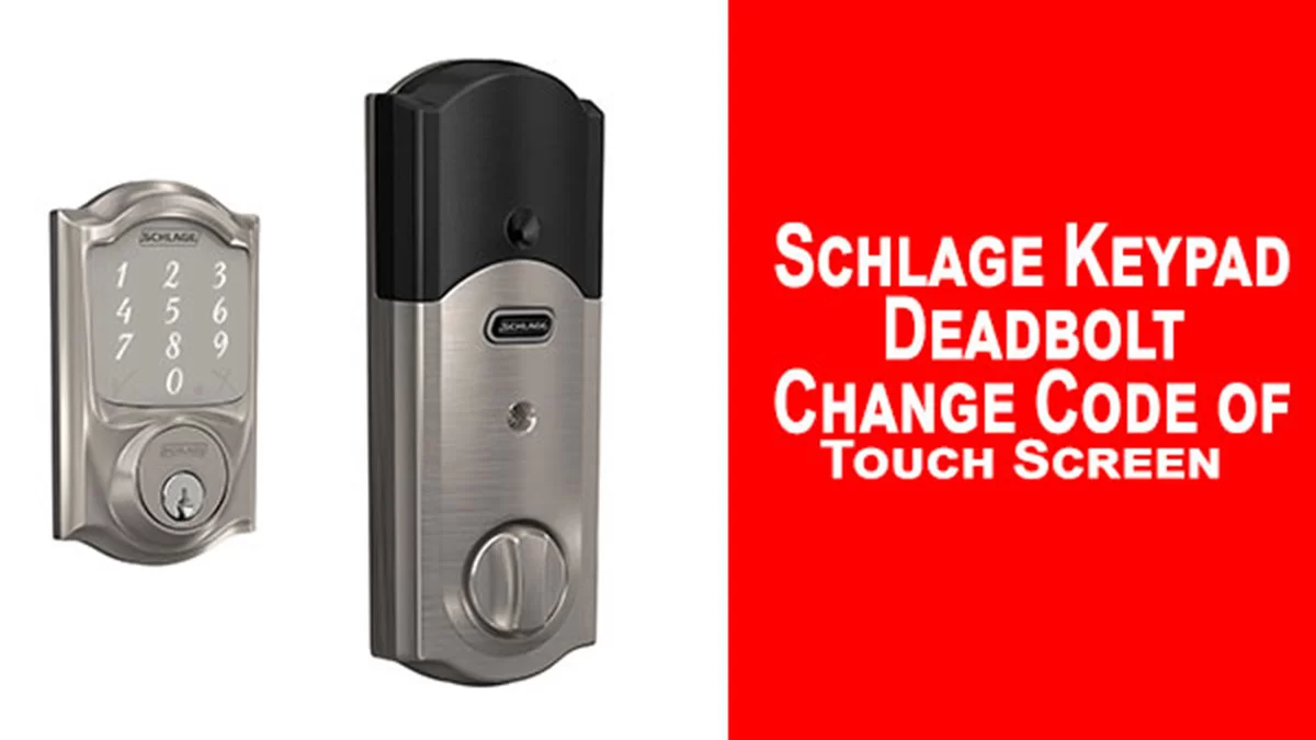 Schlage Keypad Deadbolt Change Code