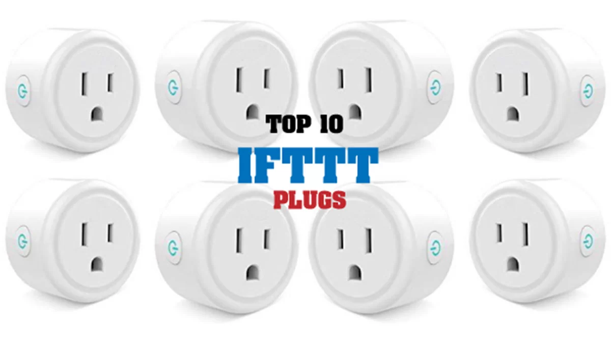 Top 10 IFTTT Plugs