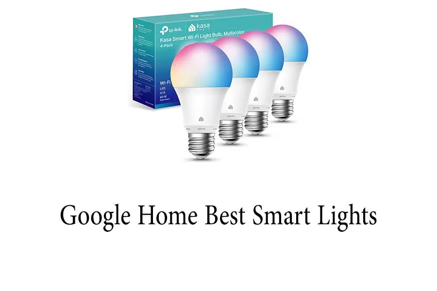 Google Home Best Smart Lights