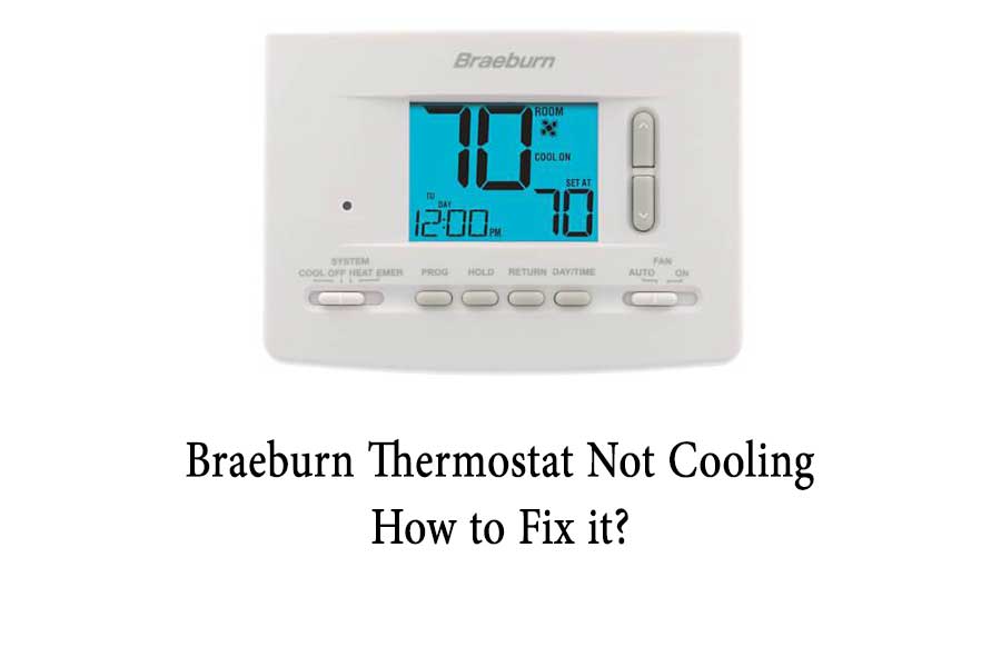 Braeburn Thermostat Not Cooling