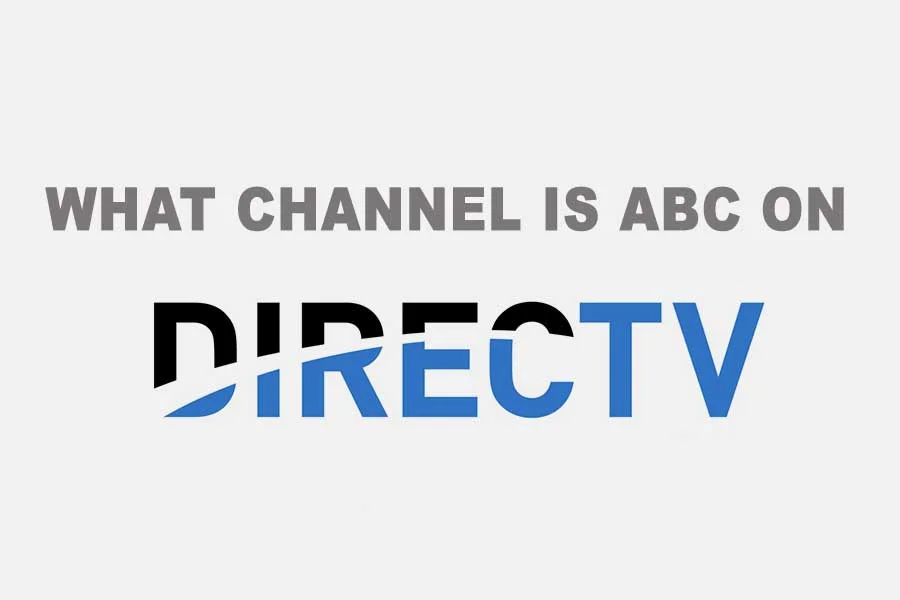 What Channel Is ABC on DIRECTV