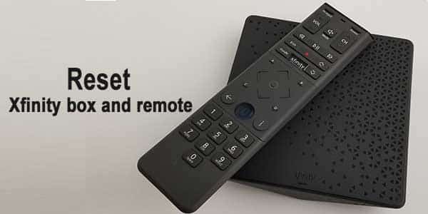 reset Xfinity box and remote