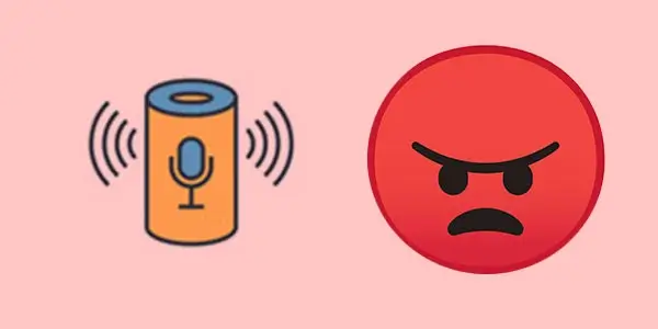 How to Make Alexa Mad