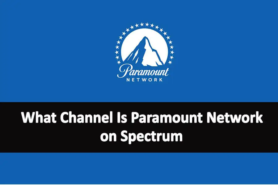 What Channel Is Paramount Network on Spectrum