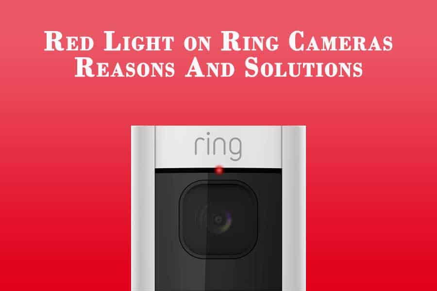 Red Light on Ring Camera