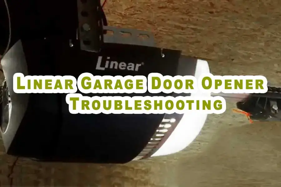 Linear Garage Door Opener Troubleshooting 1