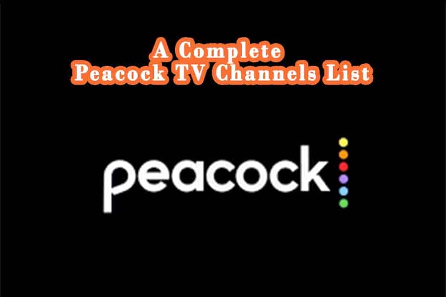 A Complete Peacock TV Channels List
