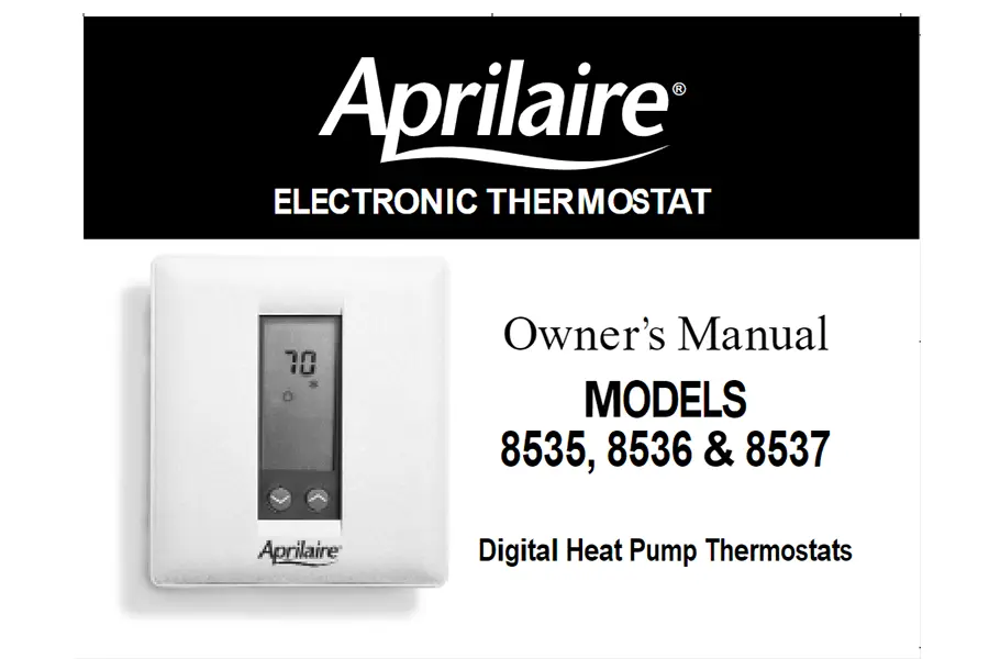 AprilAire Thermostat Model 8537 Owners Manual Obs
