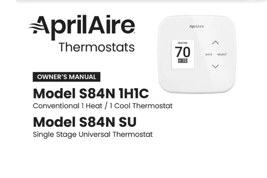 AprilAire Thermostat Model S84NSU, S84N1H1C Owners Manual